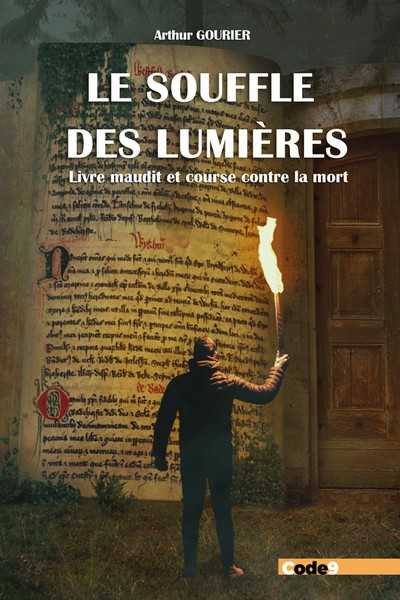 Gourier Arthur, Le souffle des lumires