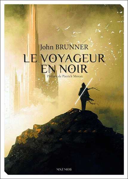 Brunner John, Le Voyageur en noir