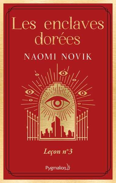 Novik Naomi, Scholomance - Les enclaves dores, leon n3