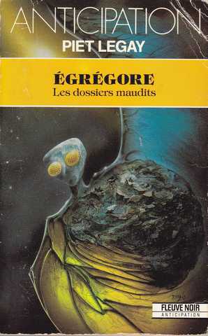Legay Piet, Les dossiers maudits - Egregore