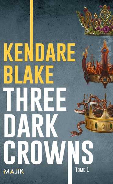 Blake Kendare, Three dark crowns 1