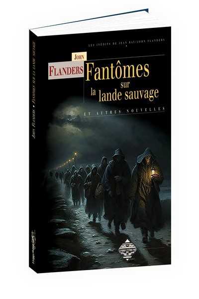 Flanders John (jean Ray), Fantmes sur la lande sauvage