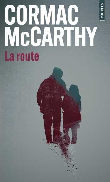 Mccarthy Cormac, La route