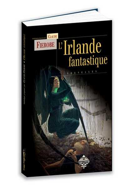 Fierobe Claude, L'irlande fantastique