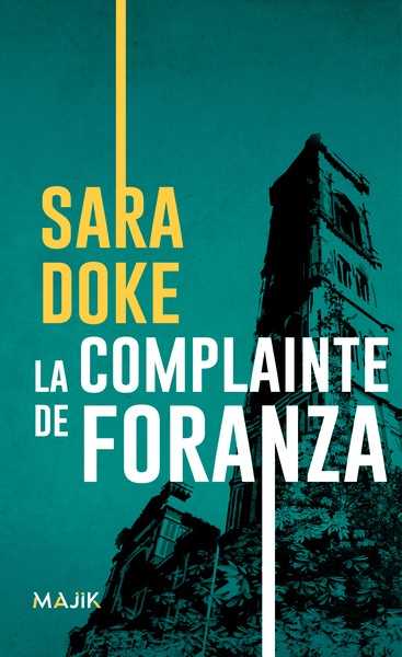 Doke Sarah, La complainte de Foranza