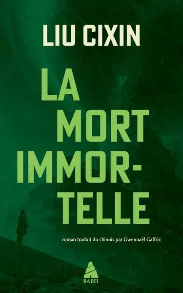 Cixin Liu, Le Problme  trois corps 3 - La mort immortelle