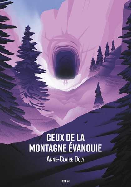 Doly Anne-claire, Ceux de la montagne vanouie