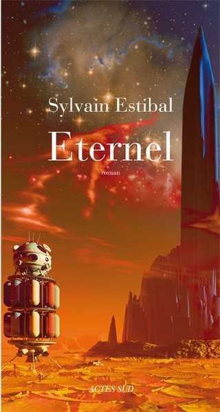 Estibal Sylvain, Eternel