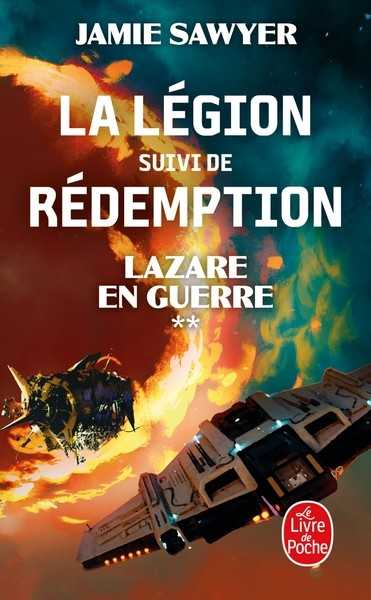 Sawyer Jamie, Lazare en guerre 2 - La lgion suivi de  Rdemption