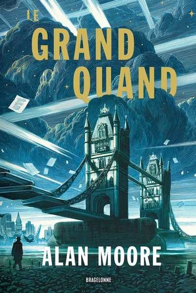 Moore Alan, Long London 1 - Le Grand Quand