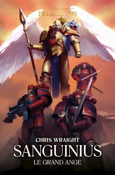 Wraight Chris, Sanguinius : Le Grand Ange