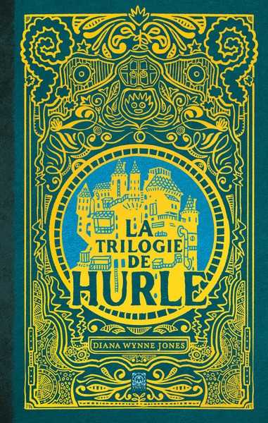 Jones Diana Wynne, La Trilogie de Hurle, intgrale