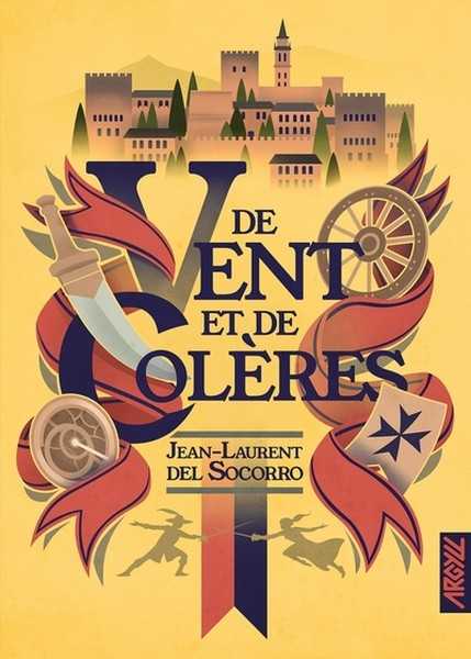 Del Socorro Jean-laurent, De vent et de colres - l'intgrale