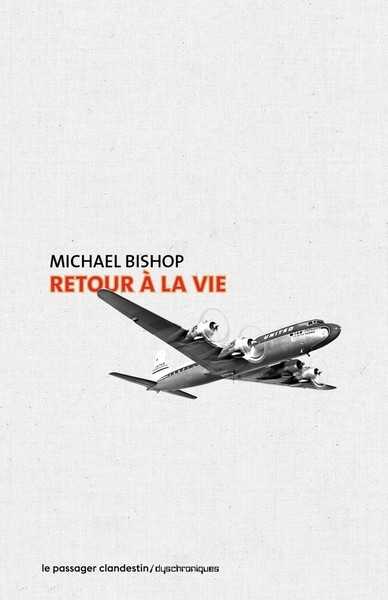 Bishop Michael , Retour  la vie 