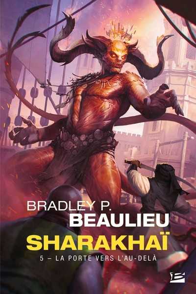 Beaulieu Bradley P., Sharakhai 5 - La Porte vers l'au-del