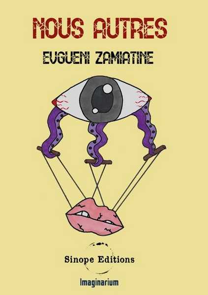 Zamiatine Eugene, Nous autres