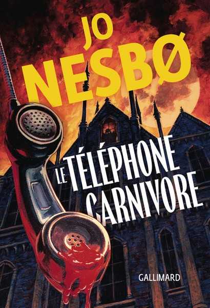 Nesbo Joe, Le tlphone carnivore