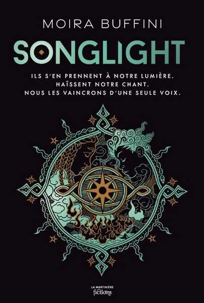 Buffini Moira, La trilogie des torches 1 - Songlight