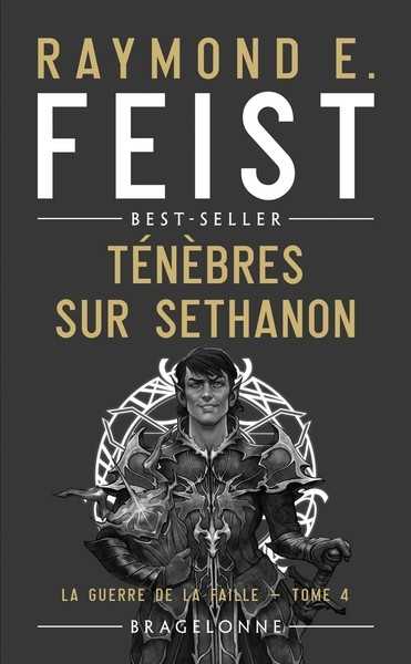 Feist Raymond E., La Guerre de la Faille 4 - Tnbres sur Sethanon