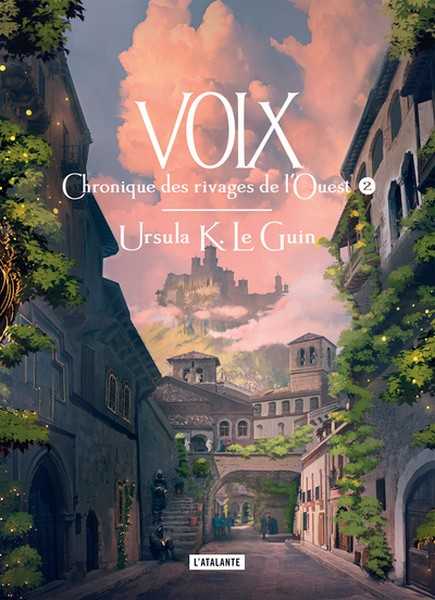 Le Guin Ursula K. , Chronique des rivages de l'ouest 2 - Voix