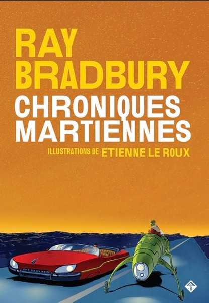 Bradbury Ray  & Le Roux Etienne, Chroniques martiennes 1/2