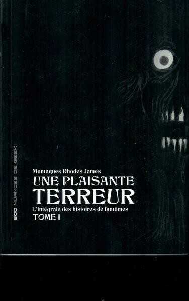 James Montagues Rhodes, Une plaisante terreur, l'intgrale des histoires de fantmes 1