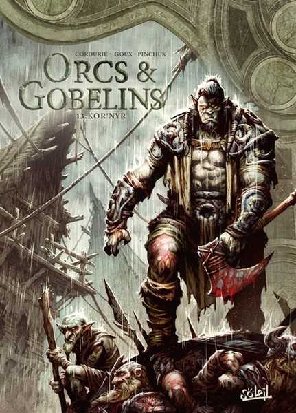 Corduri ; Goux & Pinchuk, Orcs & Gobelins 13 - Kor'Nyr