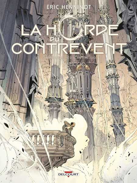 Henninot Eric & Damasio Alain, La Horde du Contrevent 4 - Alticcio