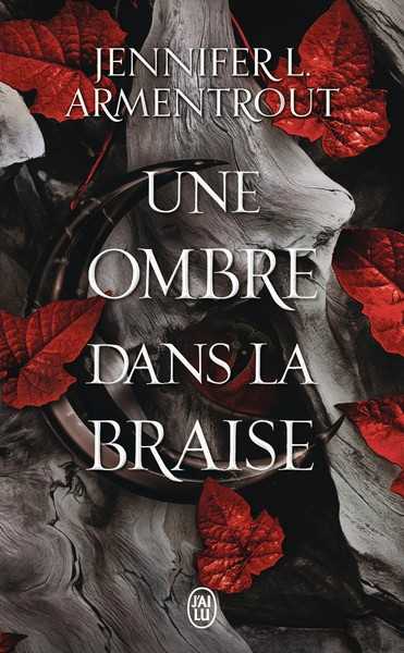 Armentrout Jennifer, Une ombre dans la braise