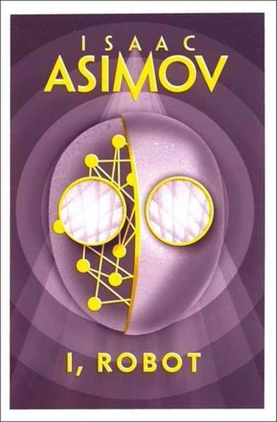 Asimov Isaac , I, robot