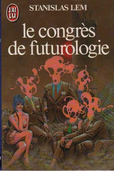 Lem Stanislas, le congrs de futurologie