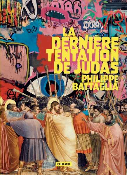 Kay Guy Gavriel, La dernire tentation de Judas