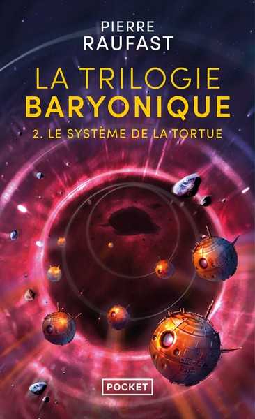Raufast Pierre, La trilogie Baryonique 12- La tragédie de l'orque