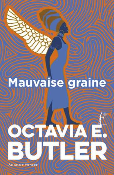 Butler Octavia E., Patternist 1 - Mauvaise graine