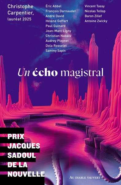 Collectif, Un cho magistral (prix Jaques Sadoule de la nouvelle)