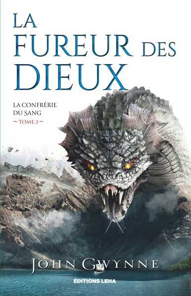 Gwynne John, La Confrérie du sang 3 - La fureur des dieux