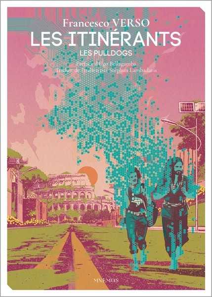 Verso Francieco, Les Itin�rants