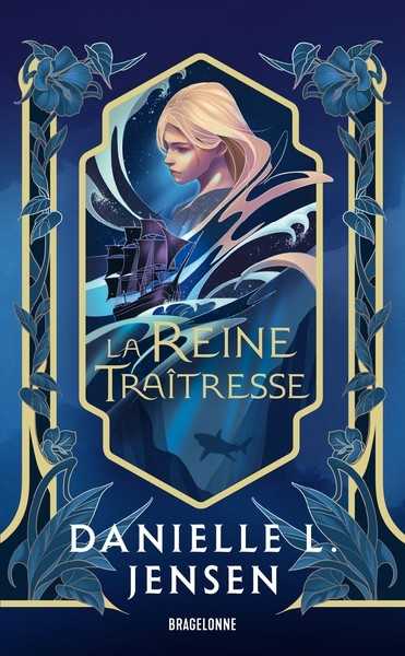 Jensen Danielle L., Le pont des tempêtes 2 - La reine traitresse