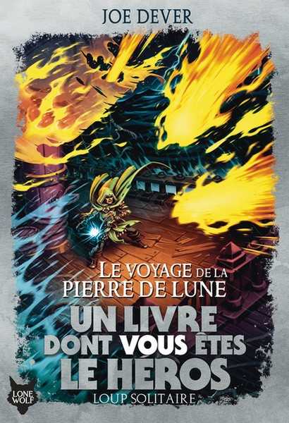 Dever Joe, Loup solitaire 21 - Le voyage de la pierre de lune