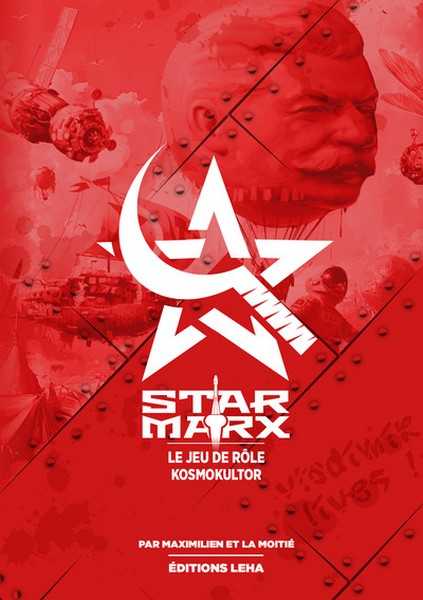 Maximilien & La Moitié, Star Marx - Kosmokultor