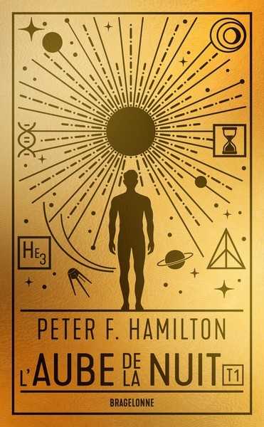 Hamilton Peter F., L'aube de la nuit 1 - Rupture dans le réel - première partie Emergence