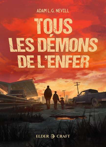 Neville Adam, Tous les démons de l'enfer