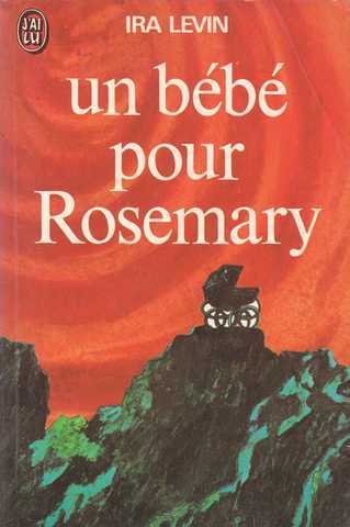 Levin Ira , Un bb pour Rosemary