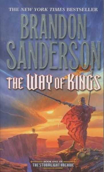 Sanderson Brandon, The stormlight archive  1  - The way of Kings