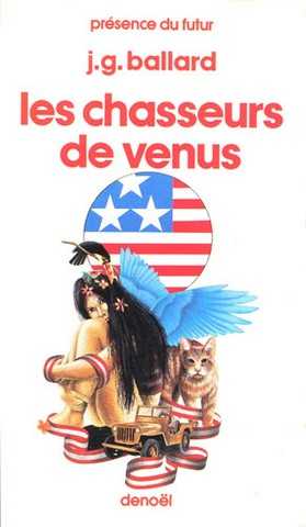 Ballard J.g., Les chasseurs de venus