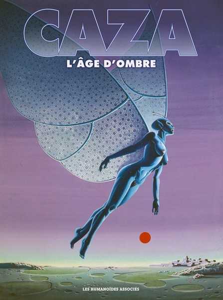 Caza, L'ge d'ombre