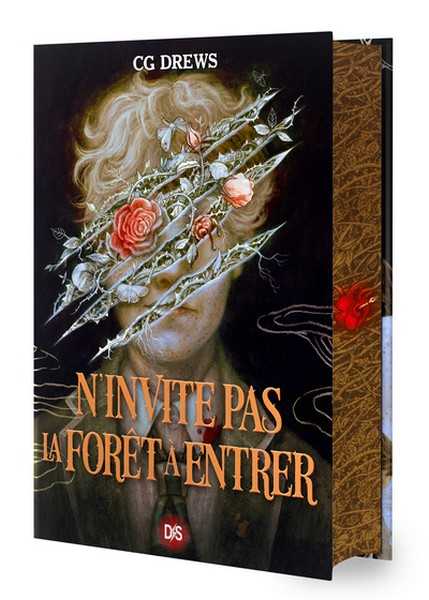 Drews Cg, N'invite pas la forêt à entrer