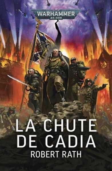 Rath Robert, La chute de Cadia