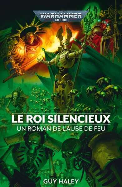 Haley Guy, L'aube de feu 9 - Le roi silencieux