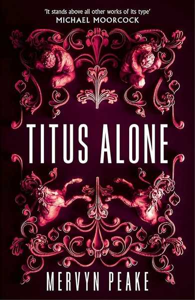 Peake Mervin, Titus Alone